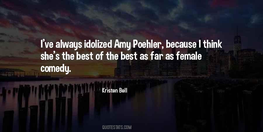 Poehler Quotes #167531