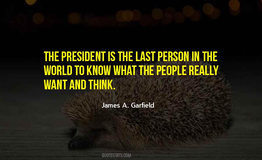 Quotes About James A Garfield #127009