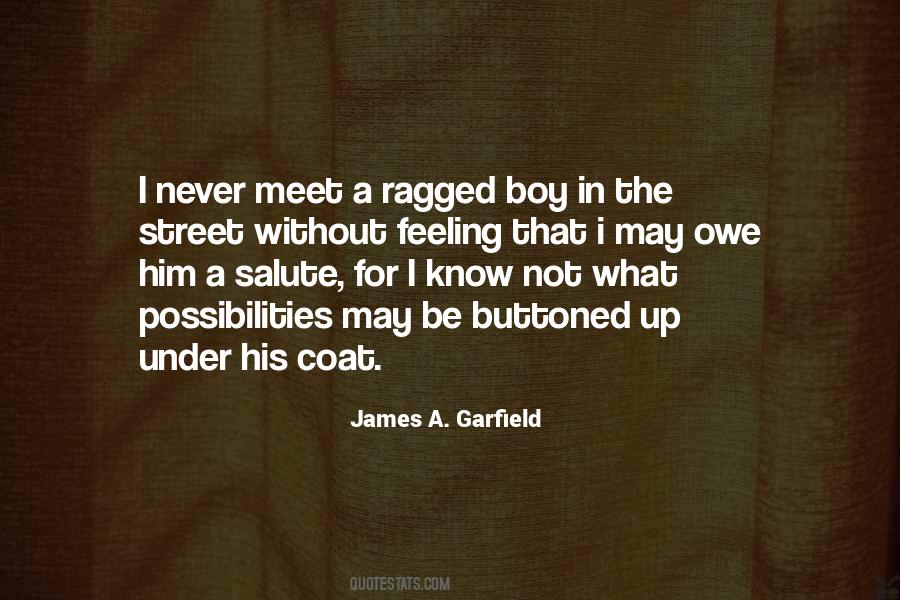 Quotes About James A Garfield #1414412