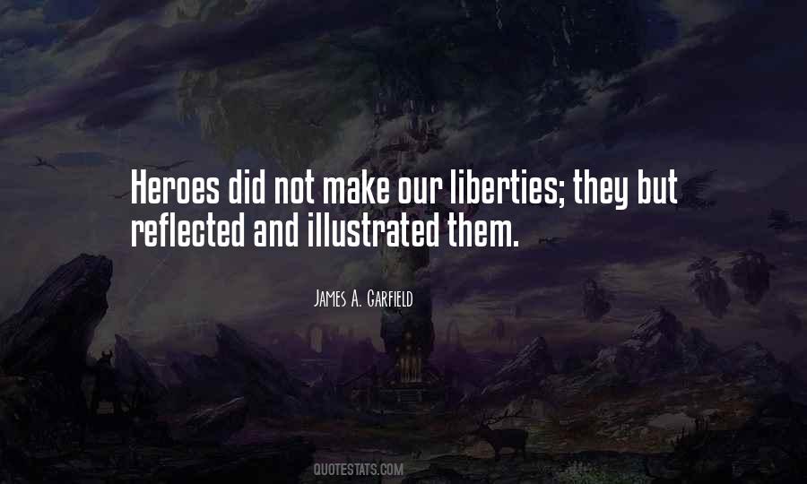 Quotes About James A Garfield #164406