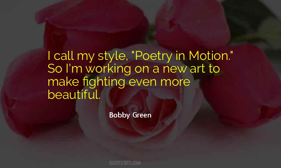 Poetry In Motion Quotes #168466