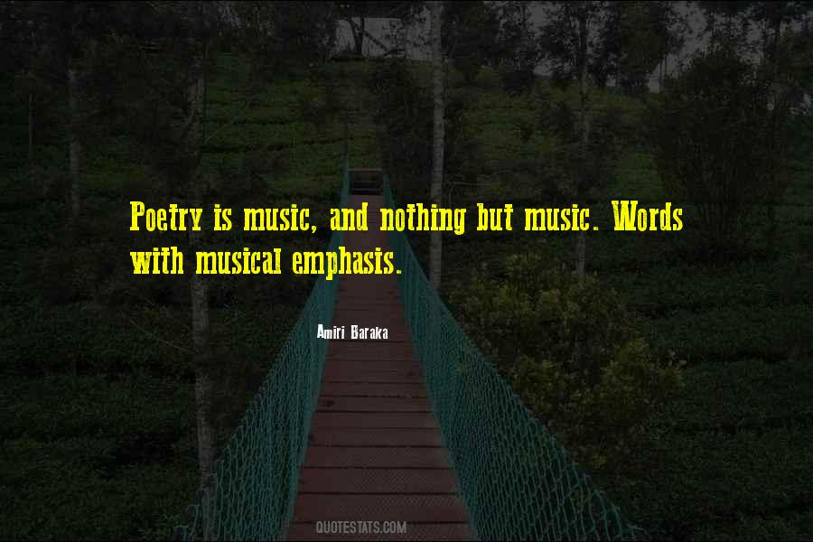 Poetry Is Music Quotes #890710