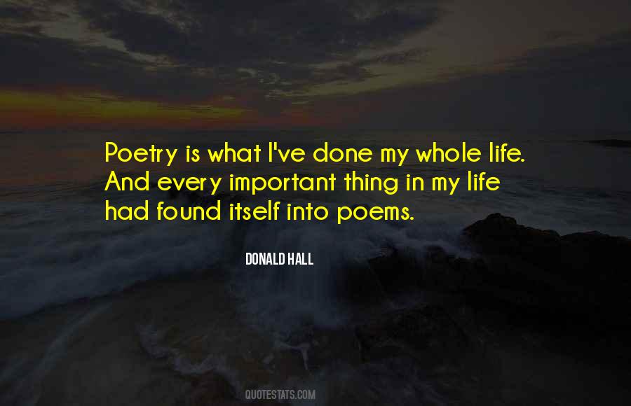 Poetry Is My Life Quotes #695317