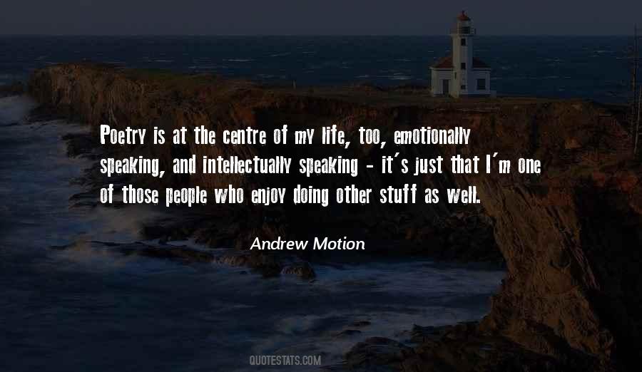 Poetry Is My Life Quotes #708292