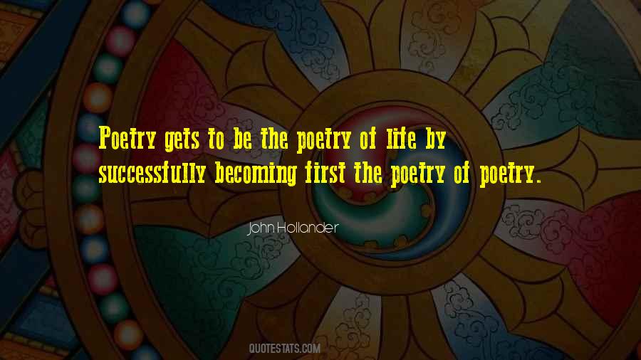 Poetry Of Life Quotes #198818