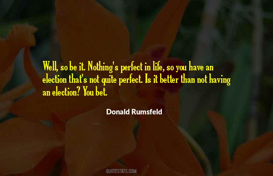 Quotes About Donald Rumsfeld #300936