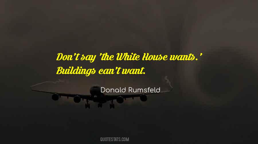 Quotes About Donald Rumsfeld #393634