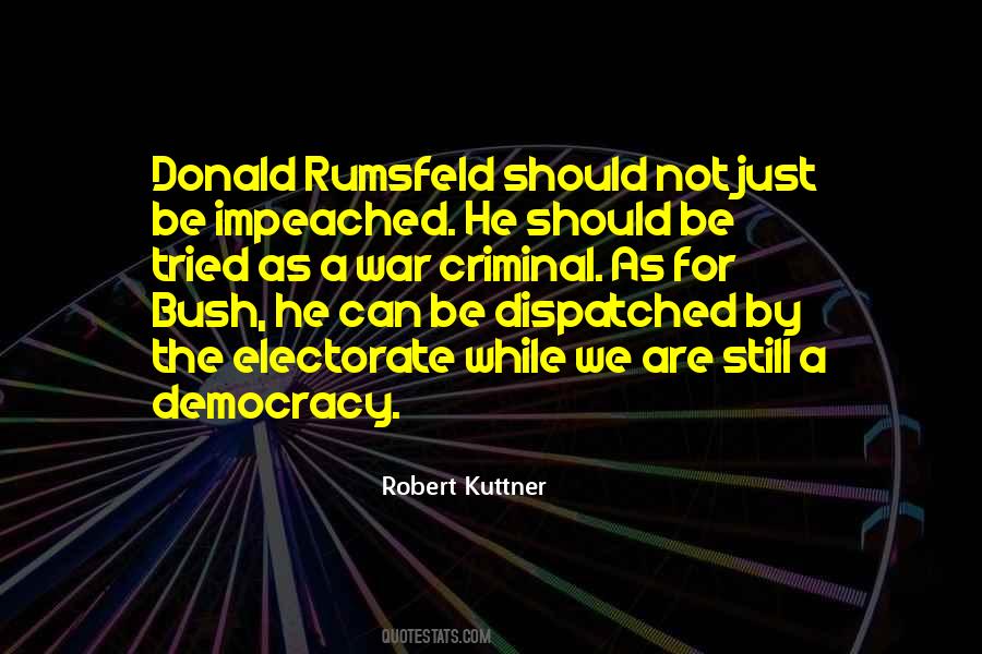 Quotes About Donald Rumsfeld #431530