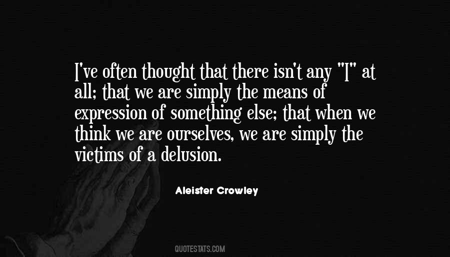 Quotes About Aleister Crowley #64718