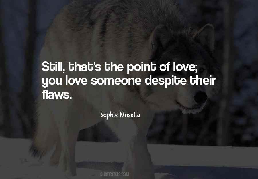 Point Of Love Quotes #1746840