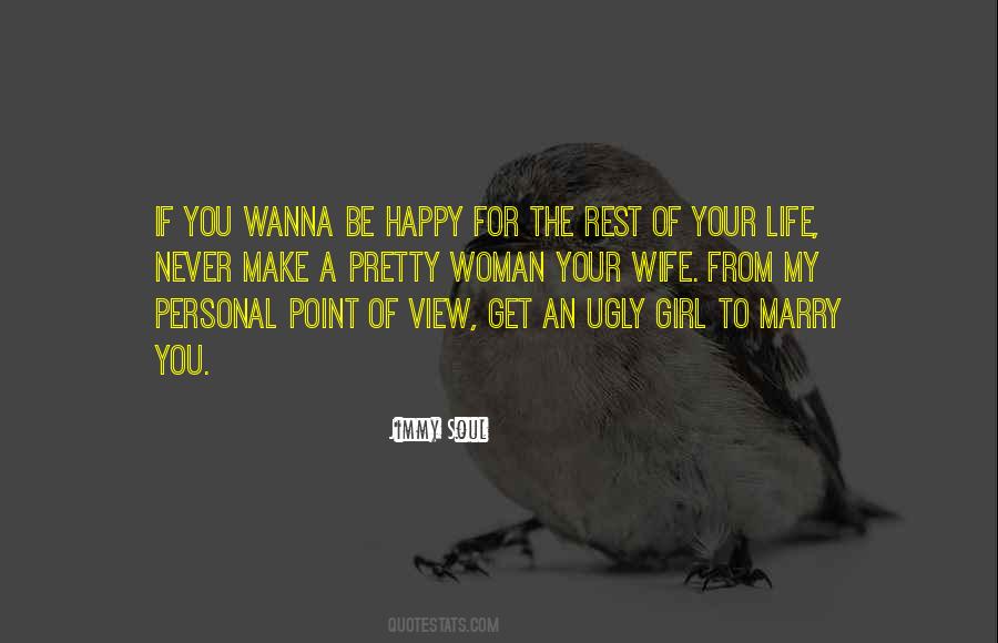 Point Of View Of Life Quotes #1171228