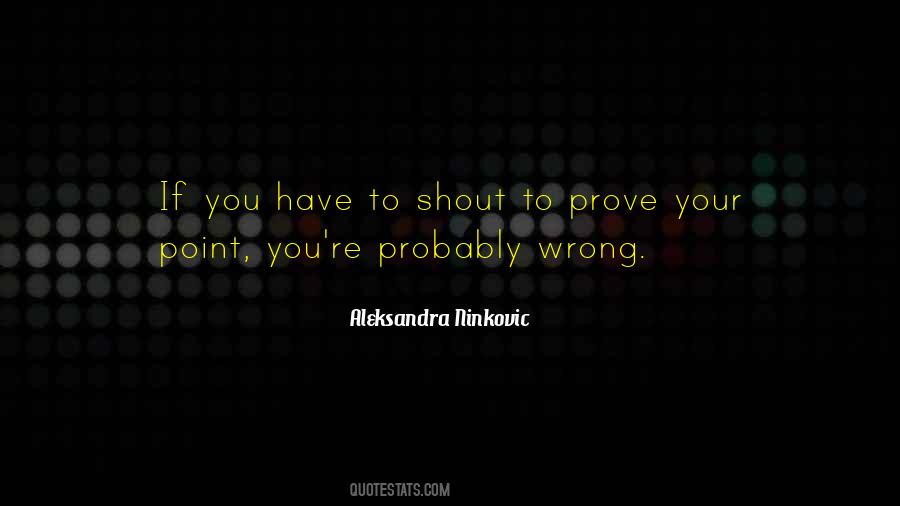 Point To Prove Quotes #1453630