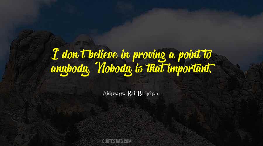 Point To Prove Quotes #1688784