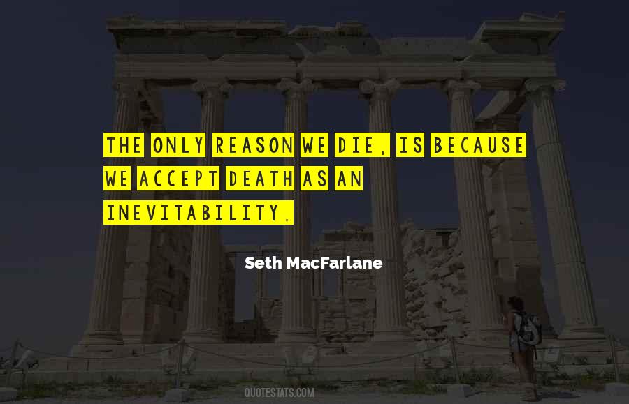 Quotes About Seth Macfarlane #1003574