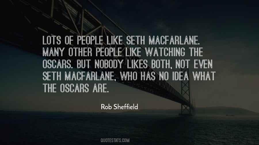 Quotes About Seth Macfarlane #1601419