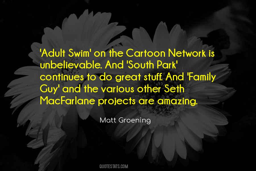 Quotes About Seth Macfarlane #311440