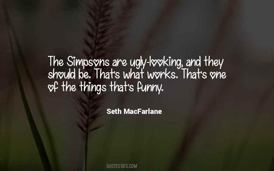 Quotes About Seth Macfarlane #450377