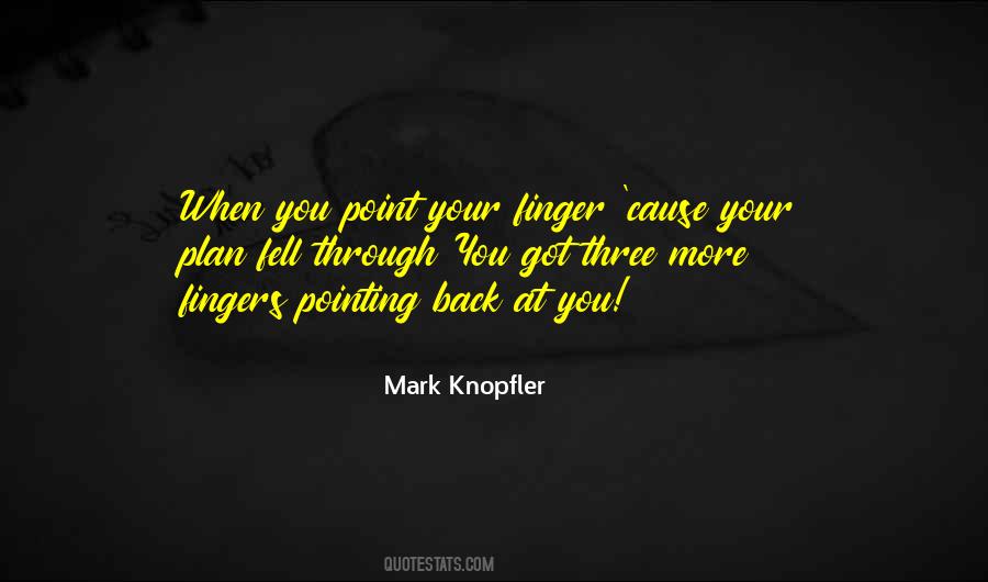 Pointing Your Finger Quotes #1573134