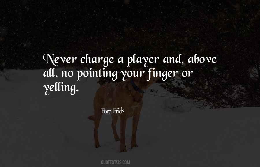 Pointing Your Finger Quotes #773951