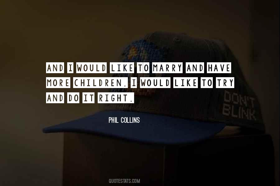 Quotes About Phil Collins #80273