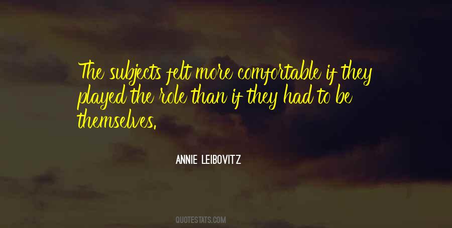 Quotes About Annie Leibovitz #1014017