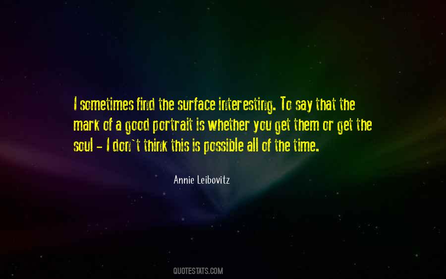 Quotes About Annie Leibovitz #1753677