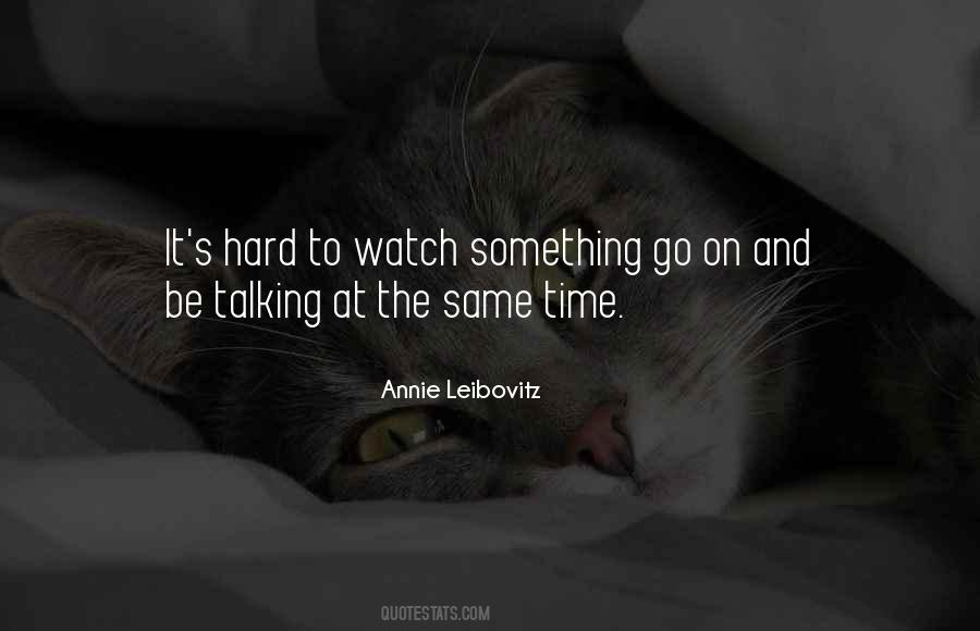 Quotes About Annie Leibovitz #228154