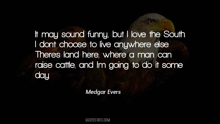 Quotes About Medgar Evers #1339577