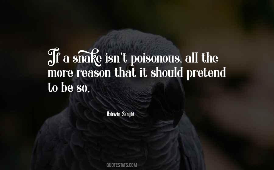 Poisonous Snake Quotes #774999