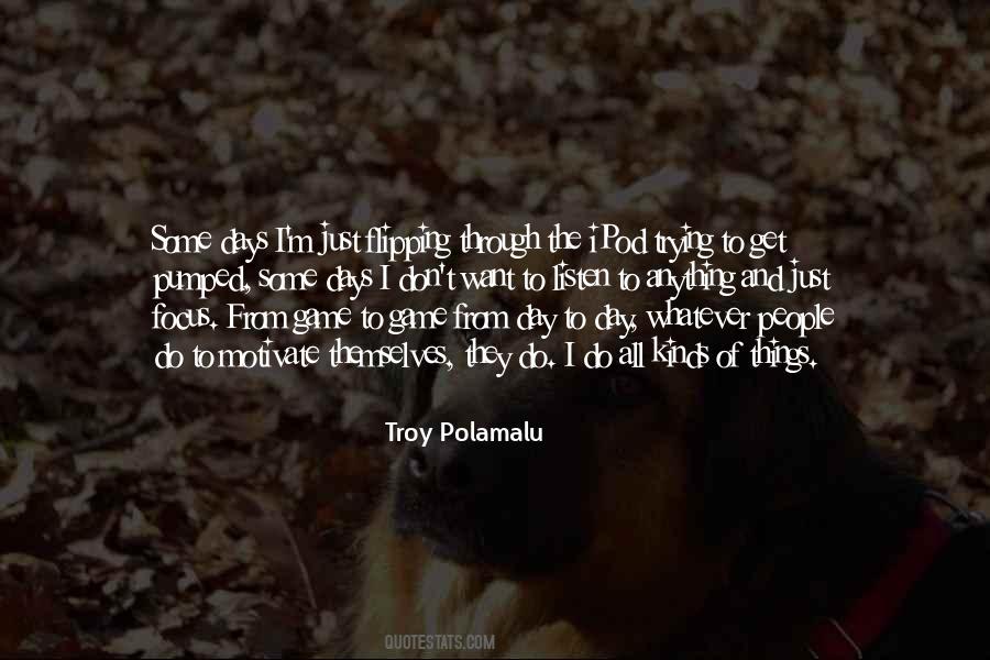 Polamalu Quotes #1408578