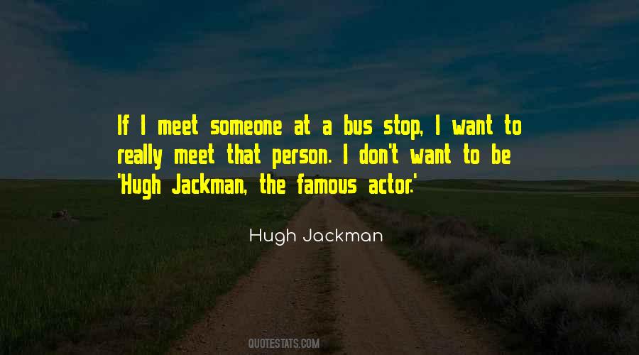 Quotes About Hugh Jackman #57463