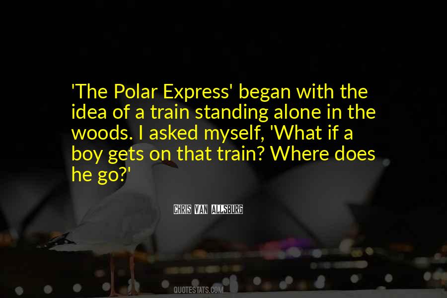 Polar Express Quotes #1207157