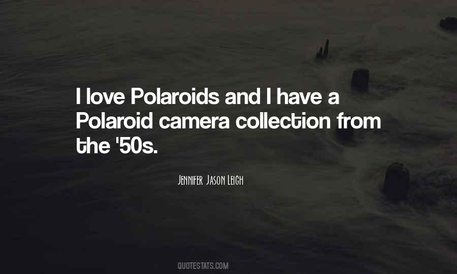 Polaroid Camera Quotes #125531