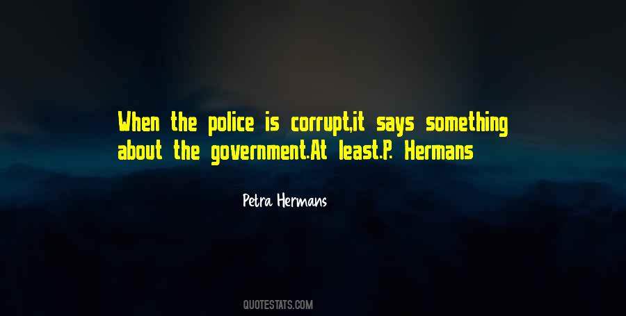 Police Corrupt Quotes #719170