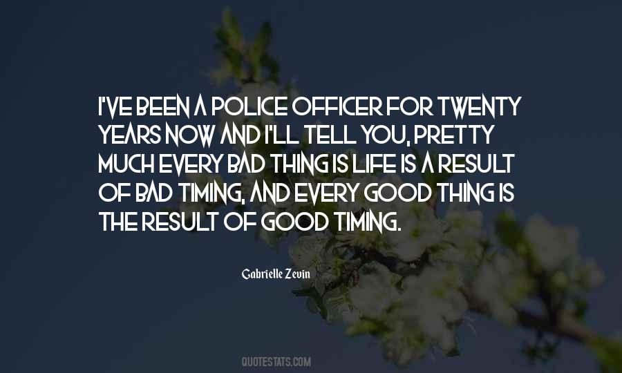 Police Officer Quotes #1839702