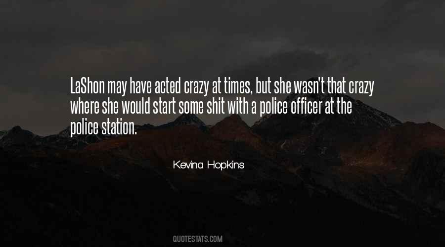 Police Officer Quotes #542574