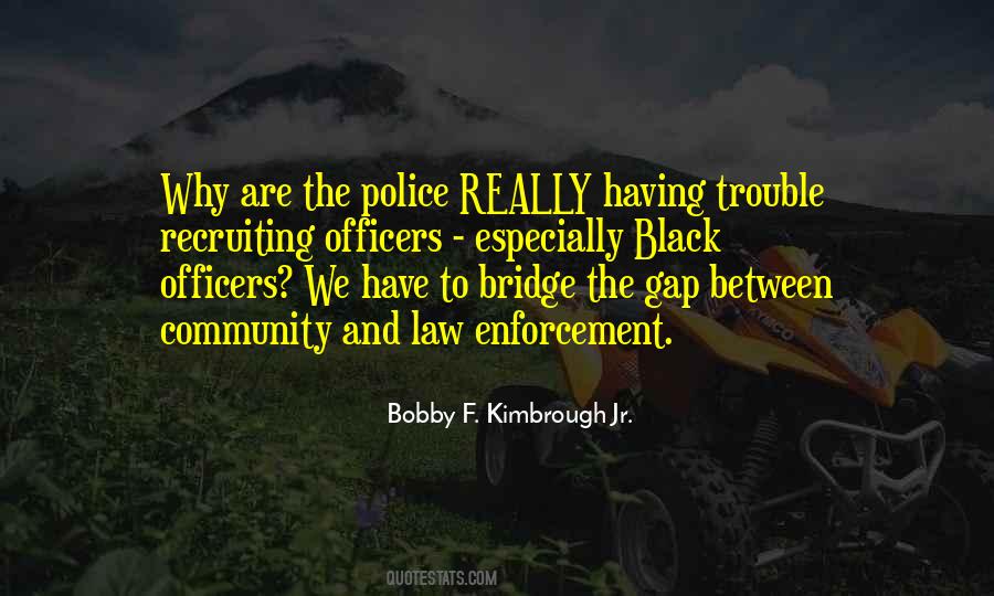 Police Recruiting Quotes #1739677