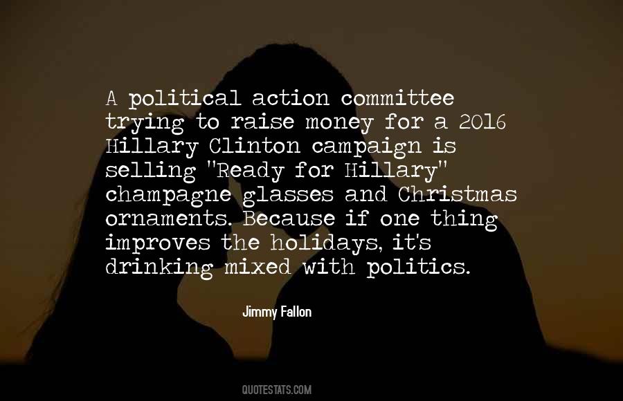 Political Action Committee Quotes #948121
