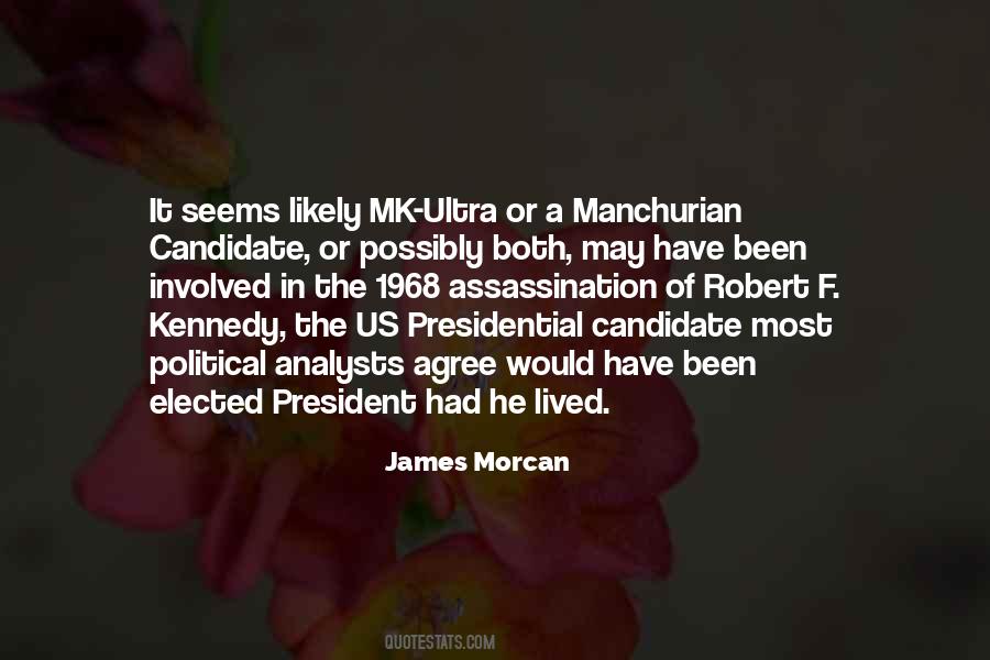 Political Candidate Quotes #1022746