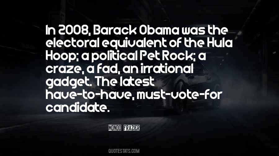 Political Candidate Quotes #1068976