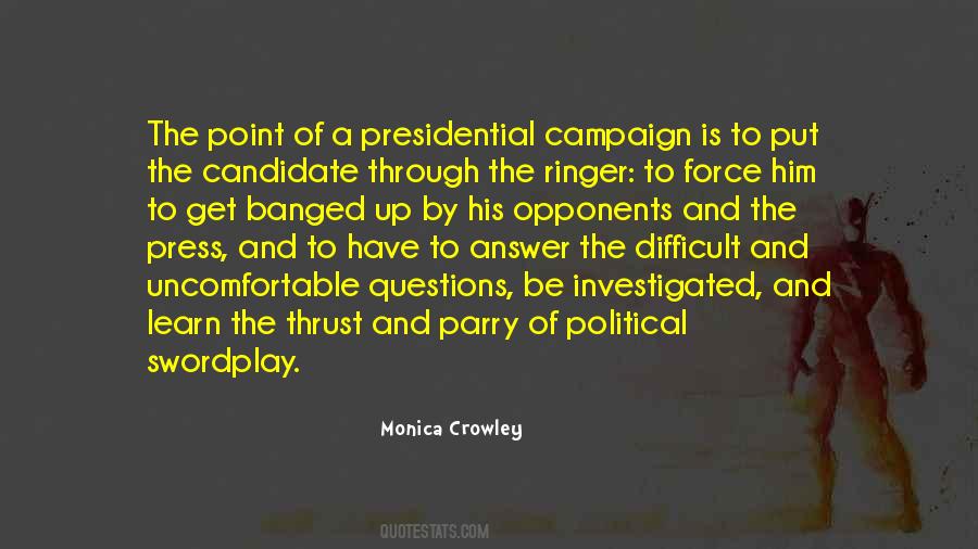 Political Candidate Quotes #1323867