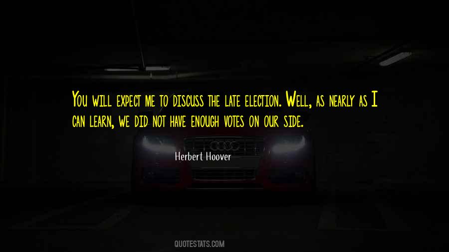 Political Election Quotes #683707