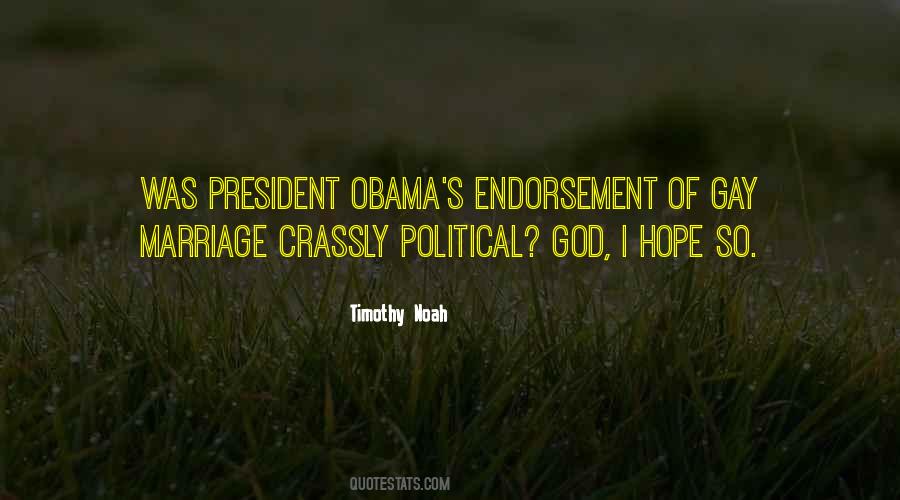 Political Endorsement Quotes #1266596