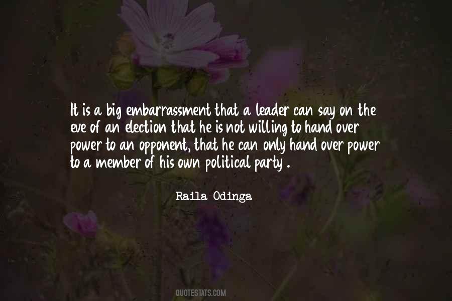 Political Opponent Quotes #836626