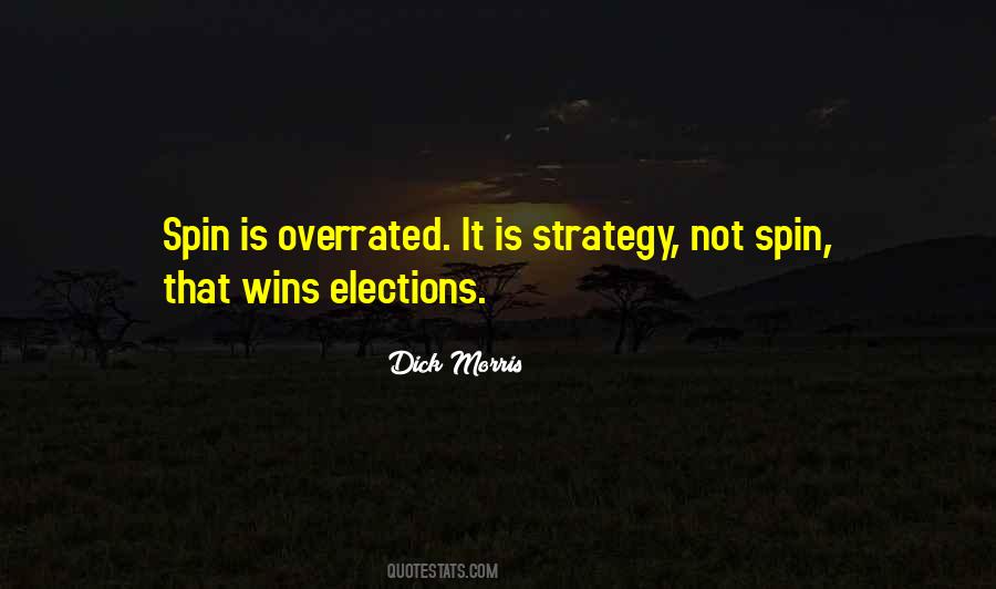 Political Spin Quotes #1548102
