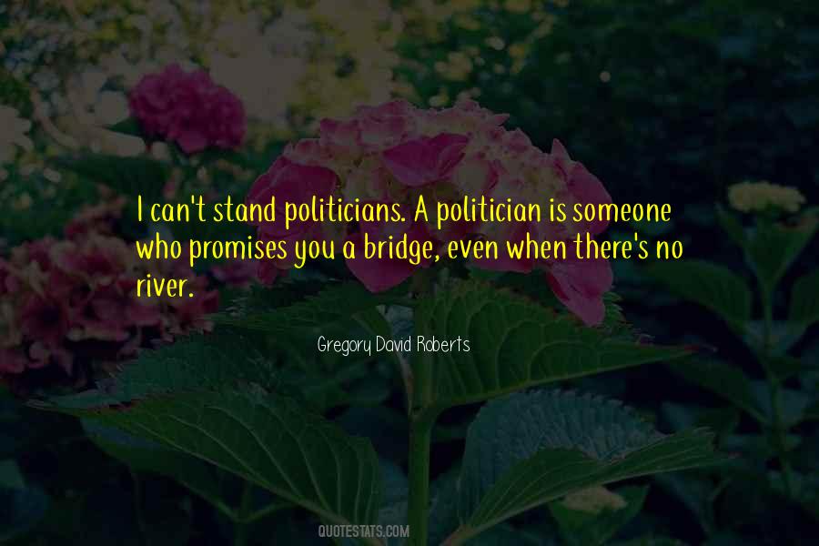 Politician Quotes #1250897