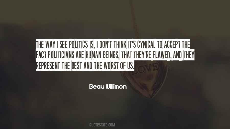 Politicians Are Quotes #1611889