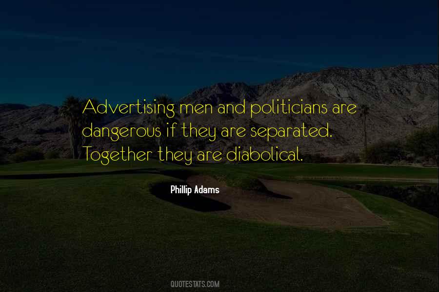 Politicians Are Quotes #1762652