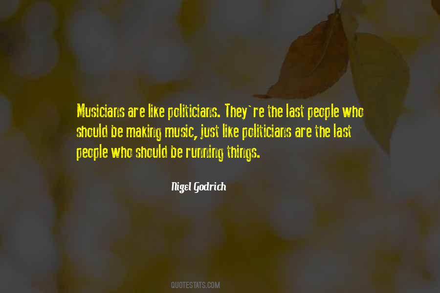 Politicians Are Quotes #933820