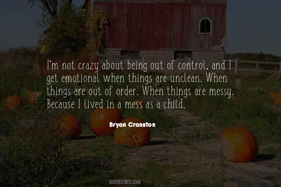 Quotes About Being A Mess #1429031